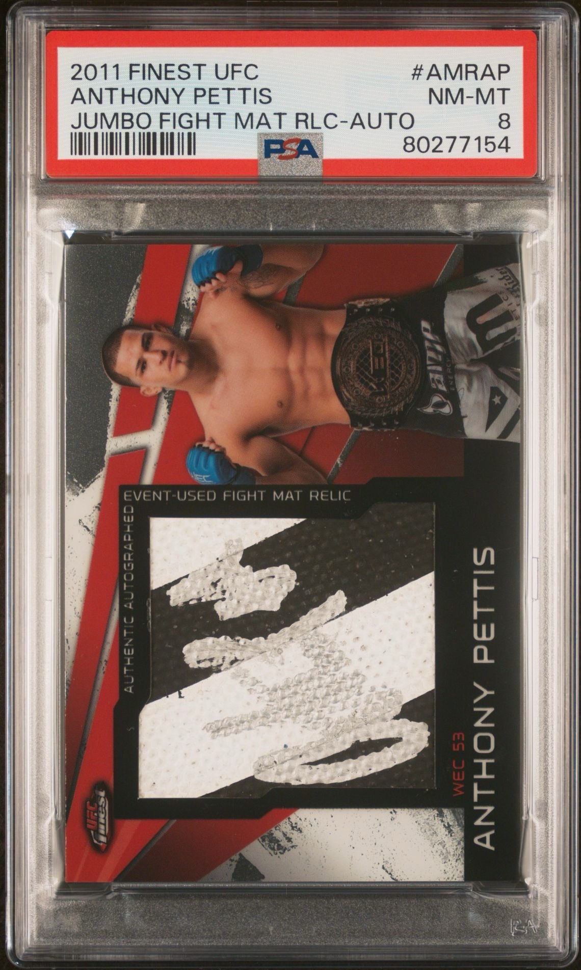 2011 Finest UFC Anthony Pettis Jumbo Fight Mat Relic-Auto PSA 8