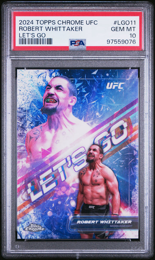 2024 Topps Chrome UFC Robert Whittaker Let’s Go PSA 10