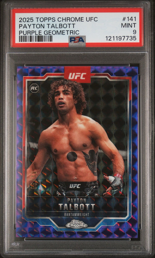 2025 Topps Chrome UFC Payton Talbott #141 Purple Geometric Refractor #/10 PSA 9