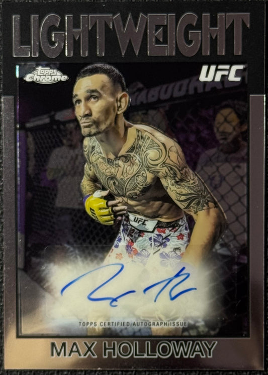 2026 Topps Chrome UFC Max Holloway 1986 Topps Variation Base Auto
