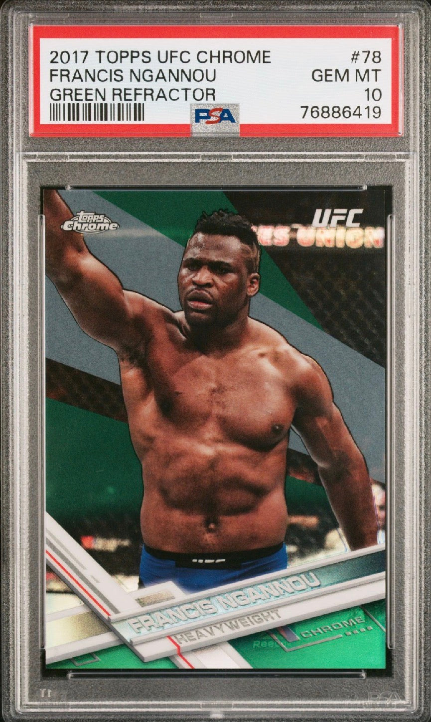 2017 Topps UFC Chrome Francis Ngannou Green Refractor #/99 PSA 10