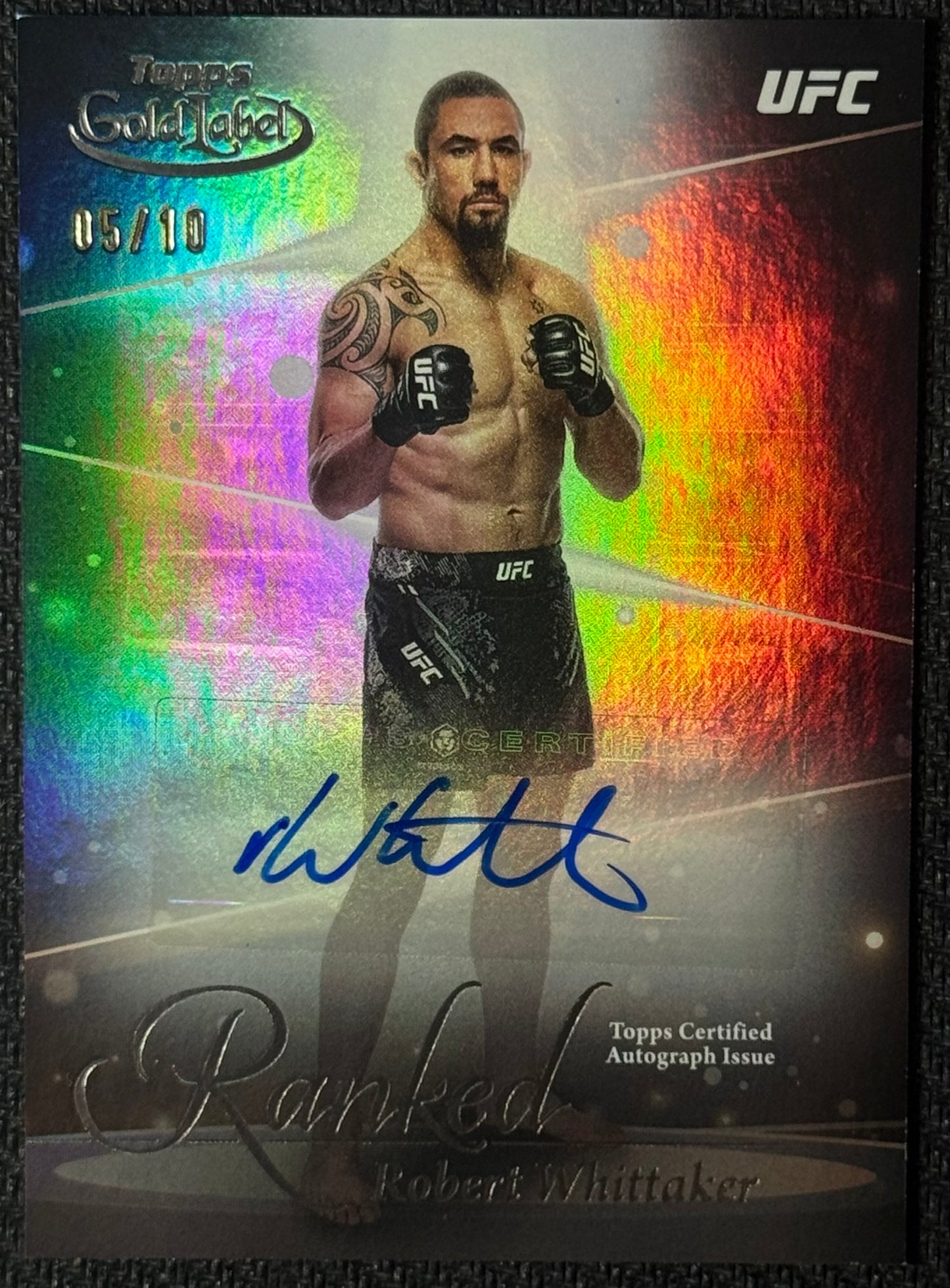 2024 Topps UFC Gold Label Robert Whittaker Ranked Autograph #/10